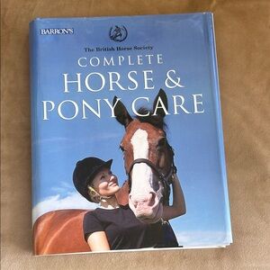 Complete Horse & Pony Care Book